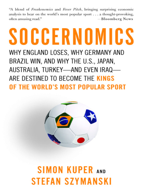 Title details for Soccernomics by Simon Kuper - Available